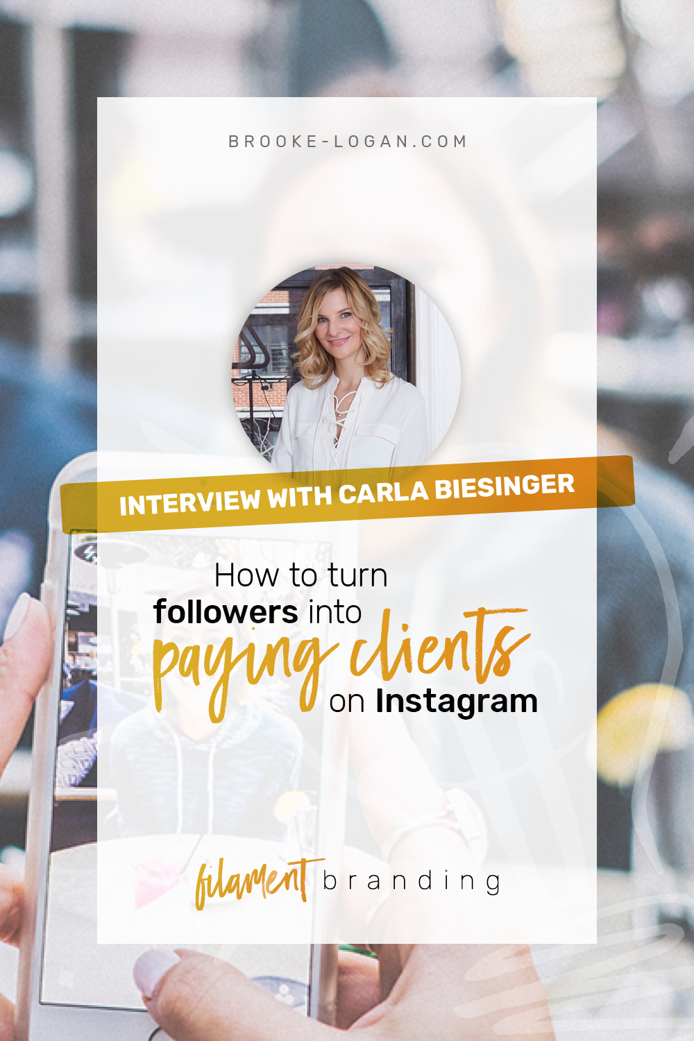 Ep 25: How to turn followers into clients on Instagram with Carla Biesinger
