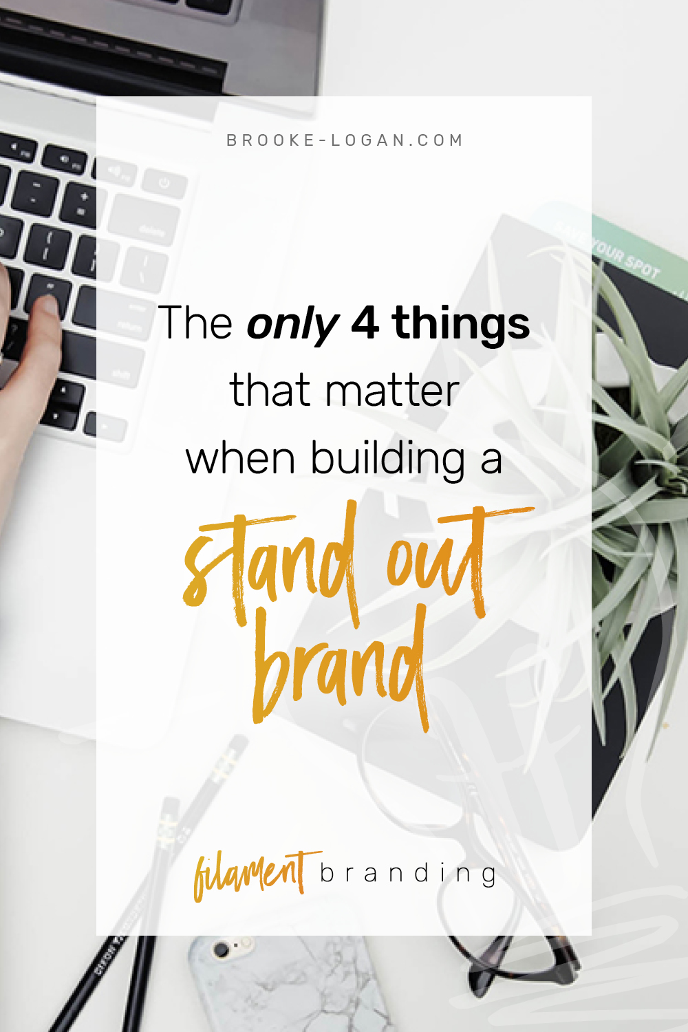 Ep 1: The only 4 things that matter when building a stand out brand
